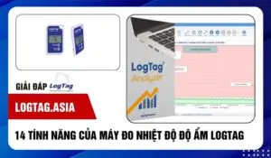 14 tính năng của máy đo nhiệt độ độ ẩm Logtag